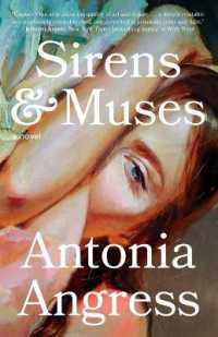 Sirens & Muses : A Novel