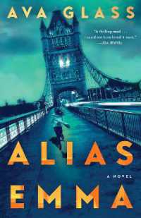 Alias Emma : A Novel