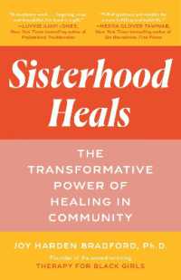 Sisterhood Heals : The Transformative Power of Healing in Community
