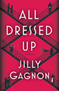 All Dressed Up : A Novel