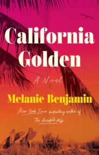 California Golden : A Novel