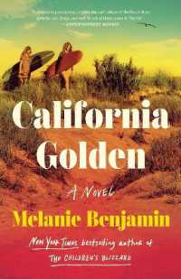 California Golden : A Novel