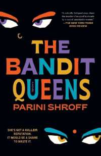 The Bandit Queens : A Novel