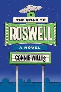The Road to Roswell : A Novel