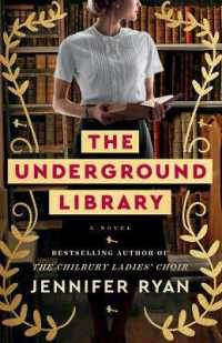 The Underground Library : A Novel
