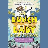 The First Helping (Lunch Lady Books 1 & 2) : The Cyborg Substitute and the League of Librarians
