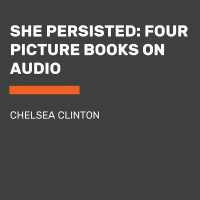 She Persisted: Four Picture Books on Audio : She Persisted; She Persisted around the World; She Persisted in Sports; She Pers (She Persisted) -- CD-Au （Unabridged）