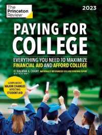 Paying for College, 2023 : Everything You Need to Maximize Financial Aid and Afford College (College Admissions Guides) -- Paperback / softback