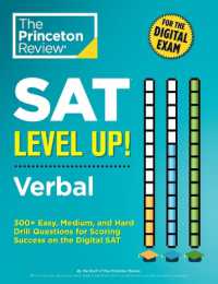 SAT Level Up! Verbal : 300+ Easy, Medium, and Hard Drill Questions for Scoring Success on the Digital SAT (College Test Preparation)