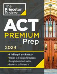 Princeton Review ACT Premium Prep, 2024 : 8 Practice Tests + Content Review + Strategies (College Test Preparation)