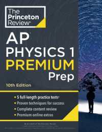 Princeton Review AP Physics 1 Premium Prep, 2024 : 5 Practice Tests + Complete Content Review + Strategies & Techniques
