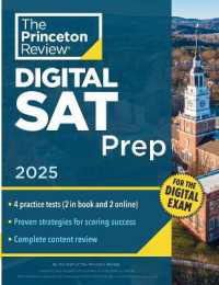 Princeton Review Digital SAT Prep, 2025 : 4 Full-Length Practice Tests (2 in Book + 2 Adaptive Tests Online) + Review + Online Tools