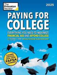 Paying for College, 2025 : Everything You Need to Maximize Financial Aid and Afford College