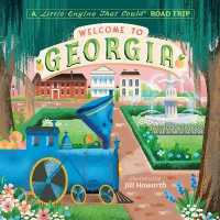 Welcome to Georgia: a Little Engine That Could Road Trip (The Little Engine That Could) （Board Book）