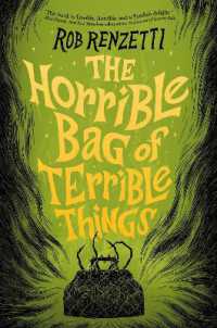 The Horrible Bag of Terrible Things #1 (The Horrible Bag Series)