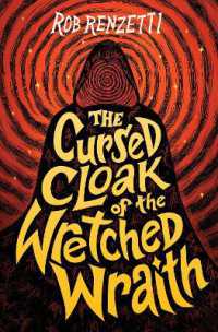 The Cursed Cloak of the Wretched Wraith #3 (The Horrible Bag Series) （Library Binding）