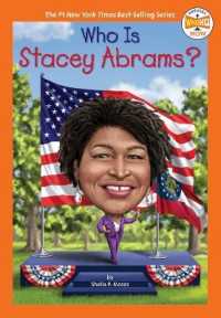 Who Is Stacey Abrams? (Who Hq Now) （Library Binding）