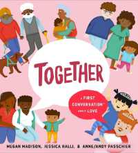 Together: a First Conversation about Love (First Conversations)