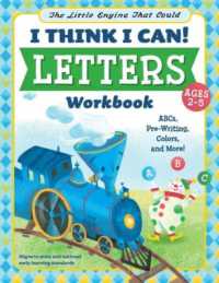 The Little Engine That Could: I Think I Can! Letters Workbook : ABCs, Pre-Writing, Colors, and More! (The Little Engine That Could)