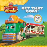 Get That Goat! (Mighty Express) -- Paperback (English Language Edition)