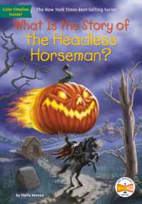 What Is the Story of the Headless Horseman? (What Is the Story Of?) （Library Binding）