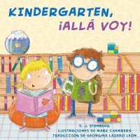 Kindergarten, ¡allá voy! (Here I Come!)