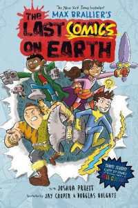 The Last Comics on Earth : From the Creators of the Last Kids on Earth (Last Comics on Earth)