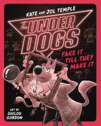 The Underdogs Fake It Till They Make It (The Underdogs)