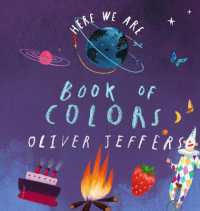 Here We Are: Book of Colors （Board Book）