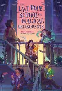 The Last Hope School for Magical Delinquents (The Last Hope School for Magical Delinquents)