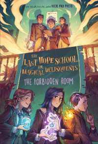 The Forbidden Room (The Last Hope School for Magical Delinquents)