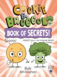 Cookie & Broccoli: Book of Secrets! (Cookie & Broccoli)