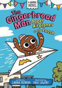 The Gingerbread Man: Paper Airplanes on the Loose: A Graphic Novel (The Gingerbread Man Is Loose Graphic Novel)