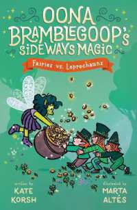 Fairies vs. Leprechauns (Oona Bramblegoop's Sideways Magic)