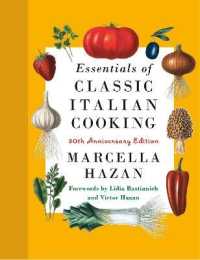 Essentials of Classic Italian Cooking : 30th Anniversary Edition: A Cookbook