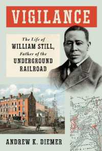 Vigilance : The Life of William Still, Father of the Underground Railroad