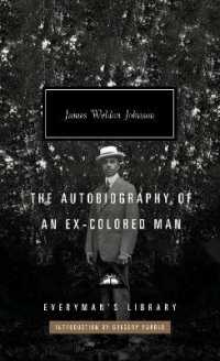The Autobiography of an Ex-Colored Man : Introduction by Gregory Pardlo (Everyman's Library Contemporary Classics Series)