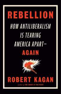 Rebellion : How Antiliberalism Is Tearing America Apart--Again