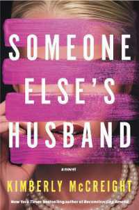 Someone Else's Husband : A Novel