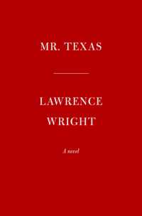 Mr. Texas : A novel