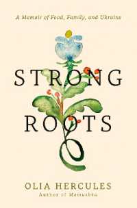 Strong Roots : A Memoir of Food, Family, and Ukraine