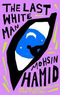 The Last White Man : A Novel