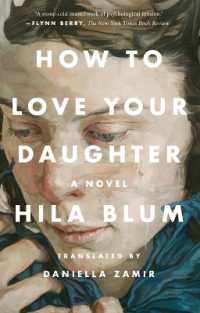How to Love Your Daughter : A Novel