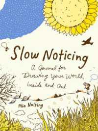 Slow Noticing : A Journal for Drawing Your World, inside and out