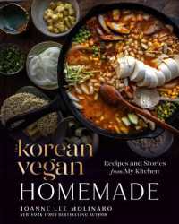 The Korean Vegan: Homemade : Recipes and Stories from My Kitchen