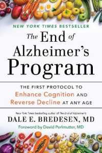 The End of Alzheimer's Program : The First Protocol to Enhance Cognition and Reverse Decline at Any Age