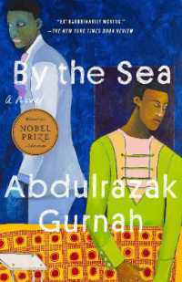 By the Sea : A Novel