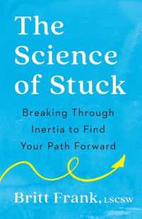 The Science of Stuck : Breaking through Inertia to Find Your Path Forward