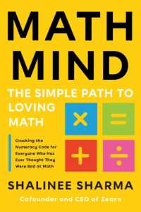 Math Mind : The Simple Path to Loving Math