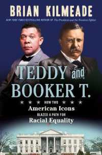 Teddy and Booker T. : How Two American Icons Blazed a Path for Racial Equality